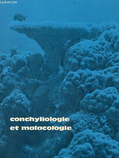 Conchyliologie et malacologie.