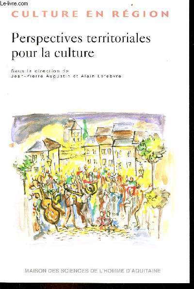 Perspectives territoriales pour la culture - Collection culture en rgion.