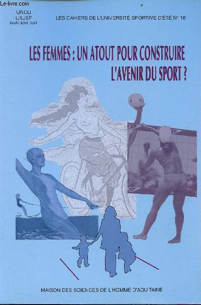 Les femmes : un atout pour construire l'avenir du sport ? - Collection les cahiers de l'universit sportive d't n16.