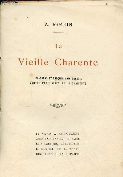 La Vieille Charente - Chansons et croquis saintongeais contes populaires de la charente.