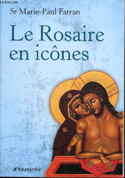 Le Rosaire en icnes.
