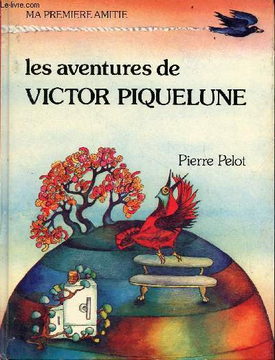 Les aventures de Victor Piquelune - Collection ma premire amiti.