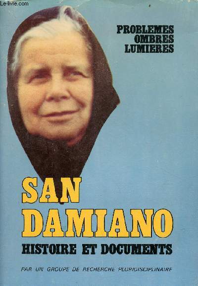 San Damiano - Histoire et documents - Problmes, ombre, lumire.