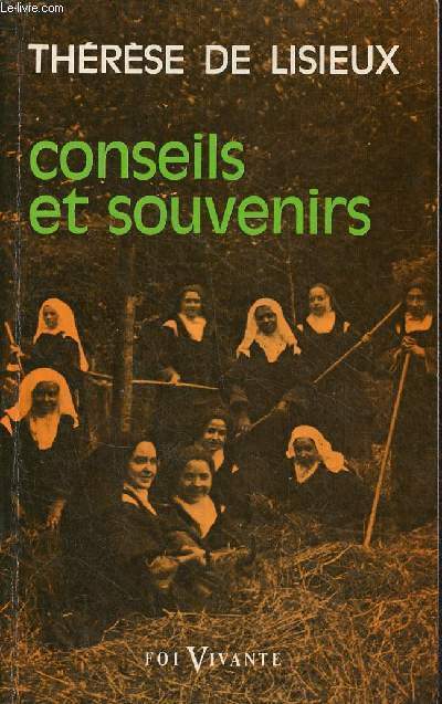 Conseils et souvenirs - Collection foi vivante n149 - 4e dition.