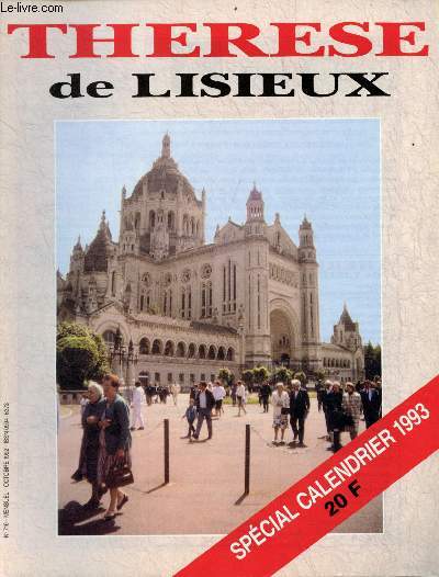 Thrse de Lisieux n716 octobre 1992 - Editorial (Pre Raymond Zambelli) - sur les pas de Thrse - un artiste pour Thrse - lire et dcouvrir.