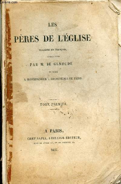 Les pres de l'glise traduits en franais - Tome premier - incomplet.