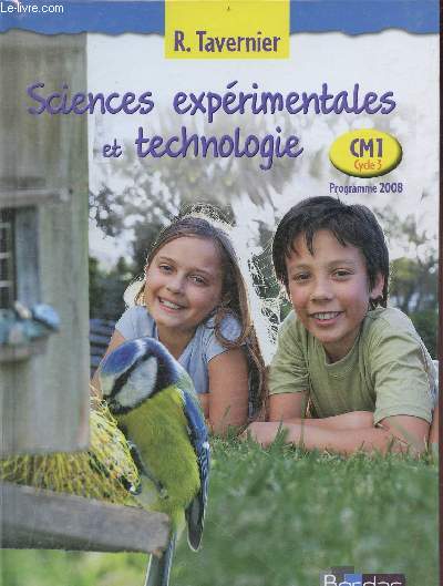 Sciences exprimentales et technologie CM1 Cycle 3 programme 2008.
