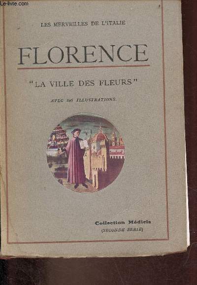 Florence glises, palais, oeuvres d'art - Manuel pour les tudiants et les touristes - Collection Mdicis n3 seconde srie.