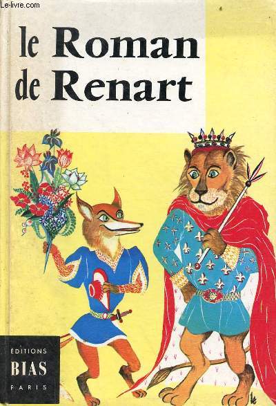 Le roman de Renart - Collection anmones n255.
