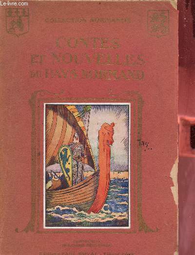 Contes et nouvelles du pays normand - Collection normande illustre.