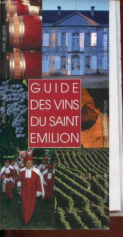 Guide des vins du Saint Emilion 2000-2001.