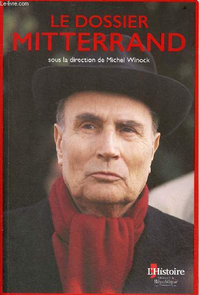 Le dossier Mitterrand.