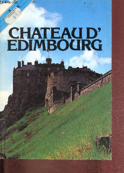 Chateau d'Edimbourg.