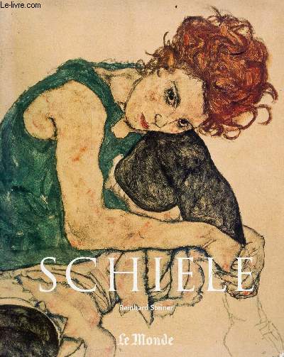 Egon Schiele 1890-1918 l'me nocturne de l'artiste - Collection le muse du monde srie n6.