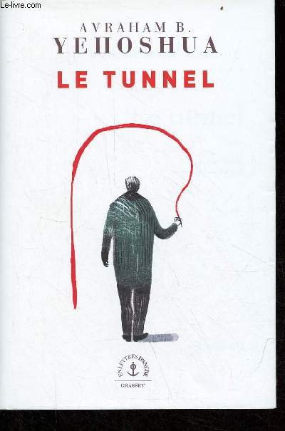 Le tunnel - Collection en lettres d'ancre.