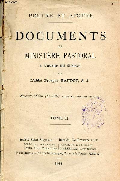 Prtre et aptre - Documents de ministre pastoral  l'usage du clerg - Tome 2 - Nouvelle dition revue et mise au courant.