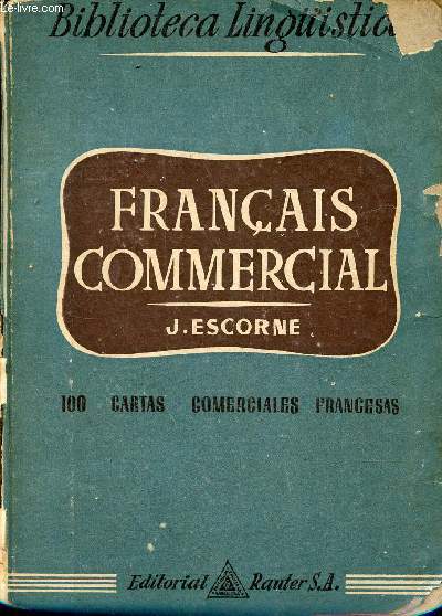 Franais commercial 100 cartas comerciales francesas - 2e edicion - Biblioteca linguistica.