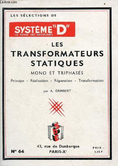 Les transformateurs statiques mono et triphass principe - ralisation - rparation - transformation - Les slections de Systme 