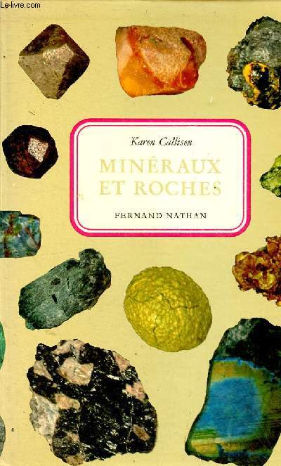 Minraux et roches.