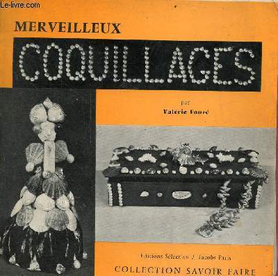 Merveilleux coquillages - Collection Savoir faire n24.