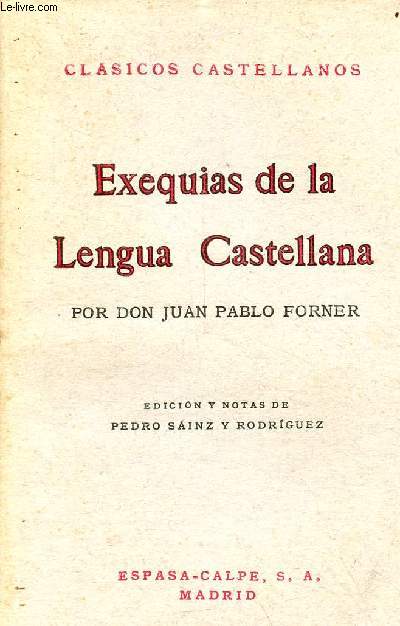 Exequias de la lengua castellana - Clasicos Castellanos.