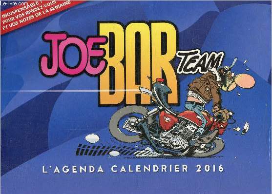 L'agenda calendrier 2016 Joe Bar Team.