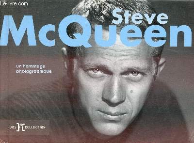 Steve McQueen un hommage photographique.