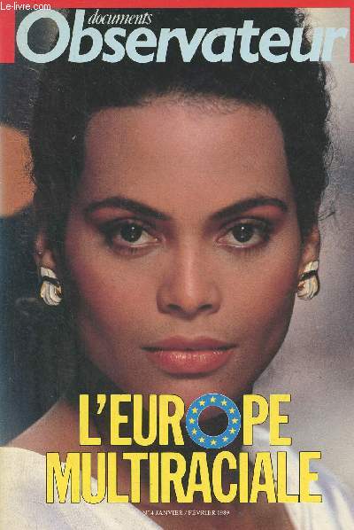 Documents Observateur n4 janvier/fvrier 1989 - L'Europe multiraciale.