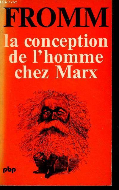 La conception de l'homme chez Marx - Collection petite bibliothque payot n317.