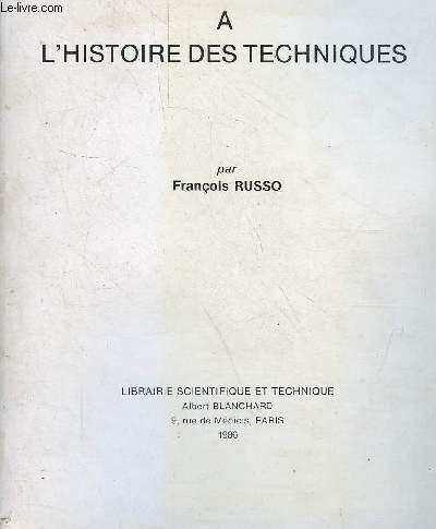 Introduction  l'histoire des techniques - Collection Bibliothque Scientifique Albert Blanchard.