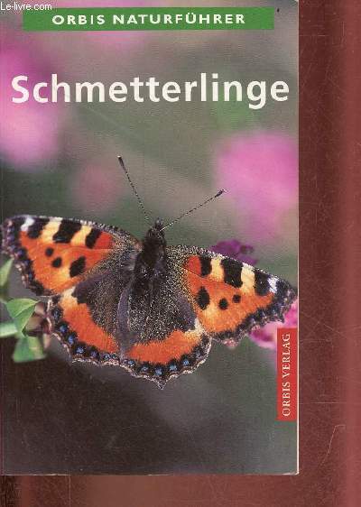 Schmetterlinge - Orbis naturfhrer.