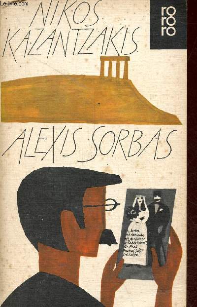Alexis Sorbas abenteuer auf kreta - roman - Rowohlt n158.