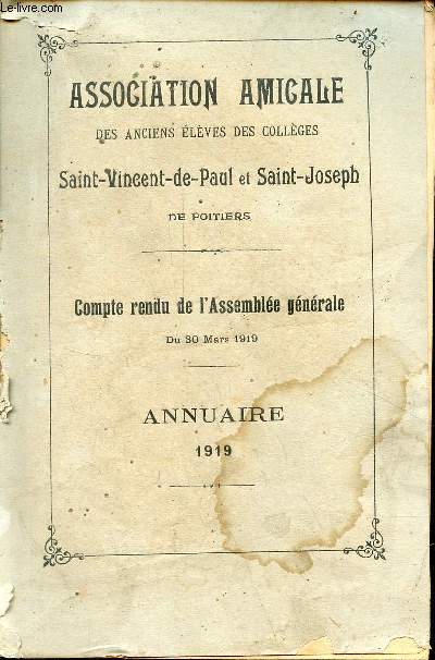 Association amicale des anciens lves des collges Saint-Vincent-de-Paul et Saint-Joseph de Poitiers - Compte rendu de l'assemble gnrale du 30 mars 1919 - annuaire 1919.
