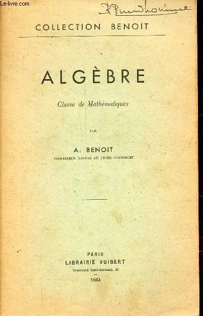 Algbre classe de mathmatiques - Programmes du 23 dcembre 1941 - Collection Benoit.