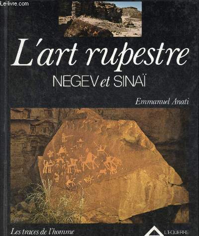 L'art rupestre Negev et Sina.