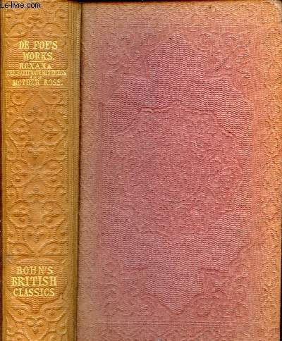 The novels and miscellaneous works of Daniel de Foe - Raxana; or, the fortunate mistress, and Mrs.Christian Davies.