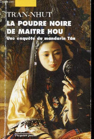 La poudre noire de Matre Hou - Une enqute du mandarin Tn - Collection Picquier Poche.