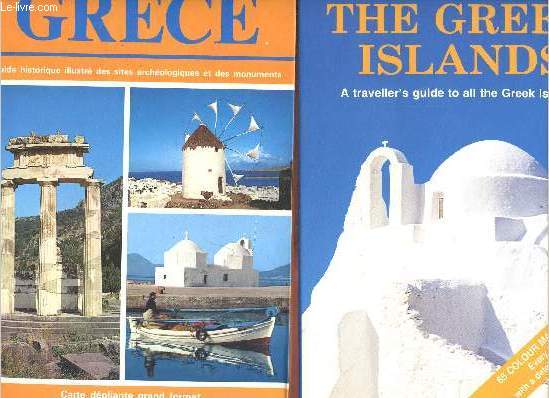 Lot de 2 livres : Grece guide historique illustr des sites archologiques et des monuments (franais) + The Greek islands a traveller's guide to all the greek islands (anglais).