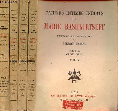 Cahiers intimes indits de Marie Bashkirtseff - En 4 tomes (4 volumes) - tomes 1+2+3+4.