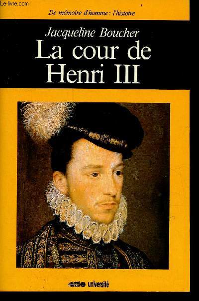 La cour de Henri III.