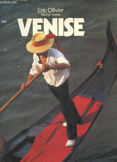Venise - Collection vivre dans le monde.