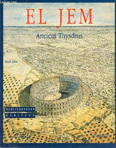 El Jem Ancient Thysdrus.