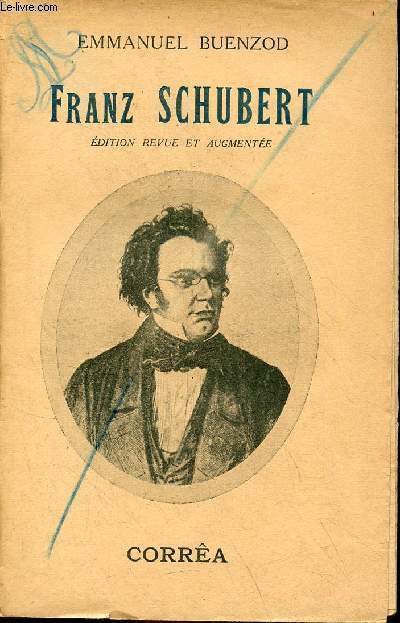 Franz Schubert - dition revue et augmente.