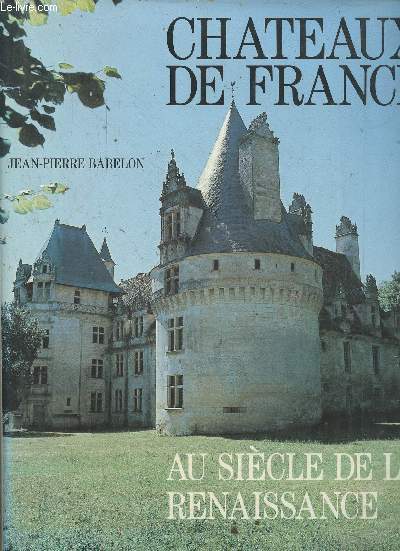 Chateaux de France au sicle de la renaissance.