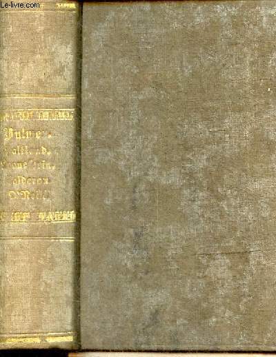 3 titres en 1 volume : Falkland vom verfasser des Pelham, Eugen Aram, Paul Clifford + die knoenferin oder hoffart und liebe + Calderon der hfling und d'reill der rebell.