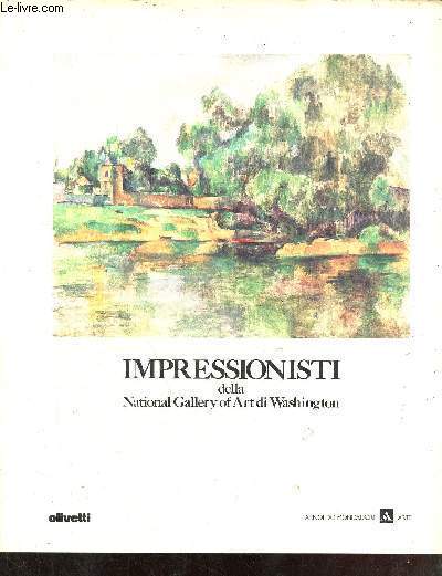 Impressionisti della National Gallery of Art di Washington.
