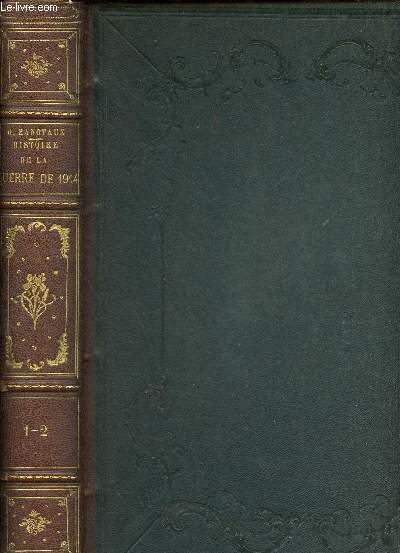 Histoire illustre de la guerre de 1914 - Tome 1 + Tome 2 en 1 volume.