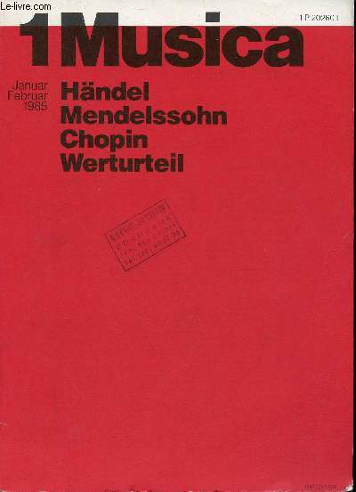 Musica n1 januar februar 1985 - Hndel Mendelssohn Chopin Werturteil.
