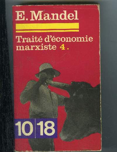 TRAITE D'ECONOMIE MARXISTE 4