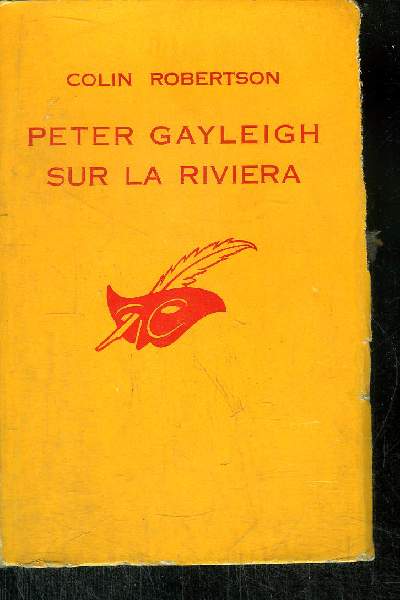 PETER GAYLEIGH SUR LA RIVIERA
